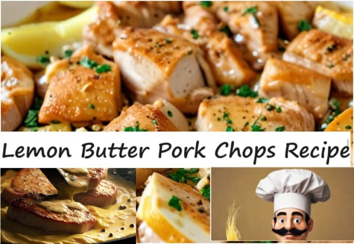 Lemon Butter Pork Chops